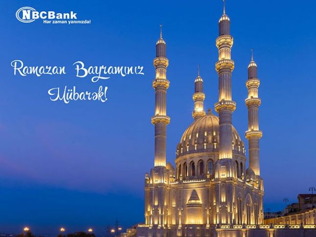Bayram günlərində “NBCBank”ın 2 filialı fəaliyyət göstərəcək