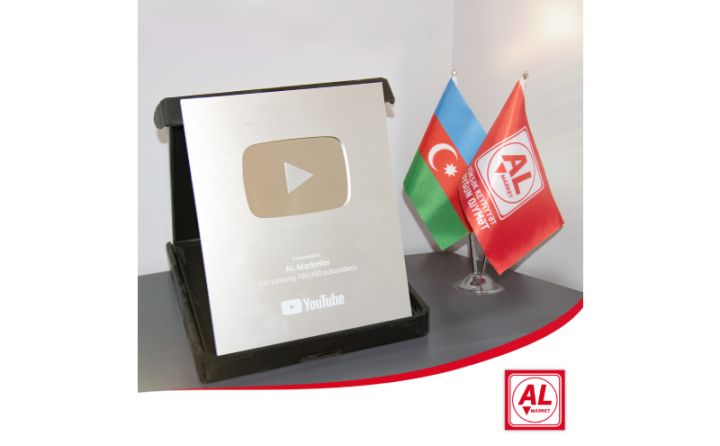 "AL Market" mağazalar şəbəkəsi "YouTube Silver Play Button"u qazandı!