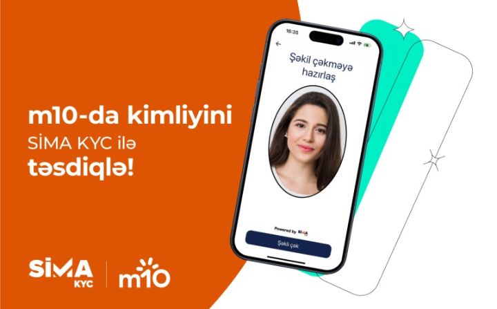 SİMA KYC ilə m10-da kimliyini təsdiqlə!