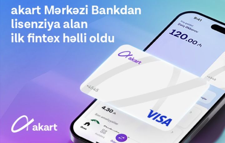 “akart” Mərkəzi Bankdan lisenziya alan ilk fintex həlli oldu