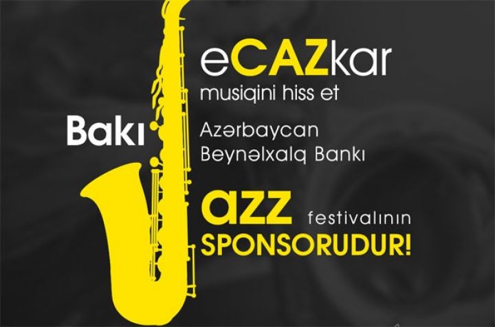 Beynəlxalq Bankı Caz Festivalının sponsorudur
