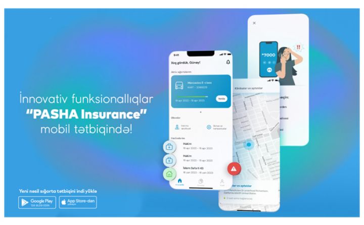 PAŞA Sığorta-dan növbəti rəqəmsal addım - “PASHA Insurance” mobil əlavəsi! - VİDEO