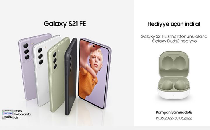 Samsung Galaxy S21 FE smartfonunu xüsusi aksiya çərçivəsində əldə etmək fürsətini qaçırmayın
