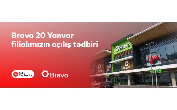 Baku Electronics Bravo hipermarketdə!