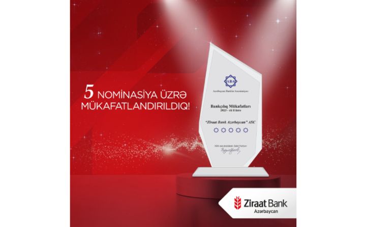 Ziraat Bank Azərbaycan ABA tərəfindən 5 nominasiya üzrə mükafatlandırılıb