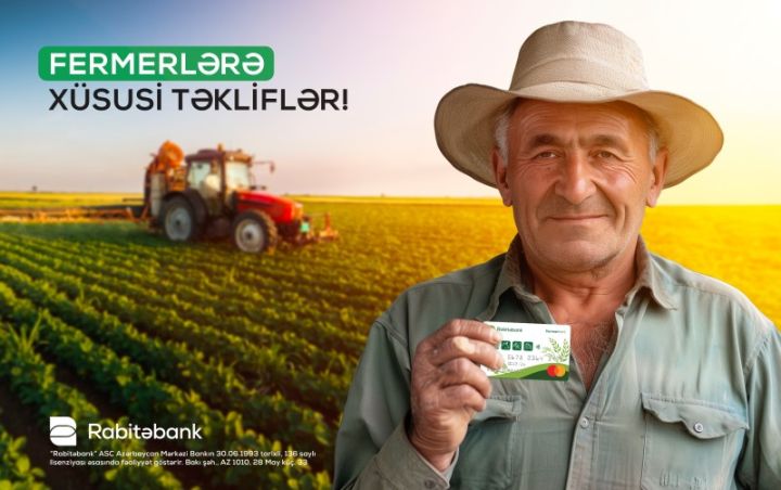 Rabitəbankdan fermerlər üçün xüsusi təkliflər!